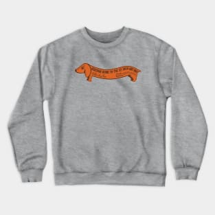 Hot Dog at the Blue Day Inn Crewneck Sweatshirt